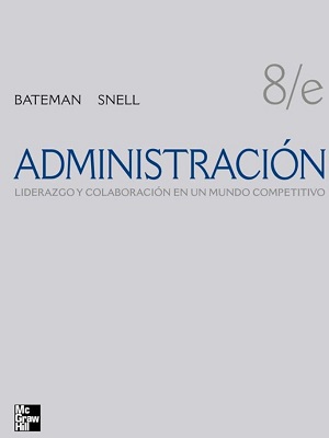 Administracion - Bateman Snell - Octava Edicion